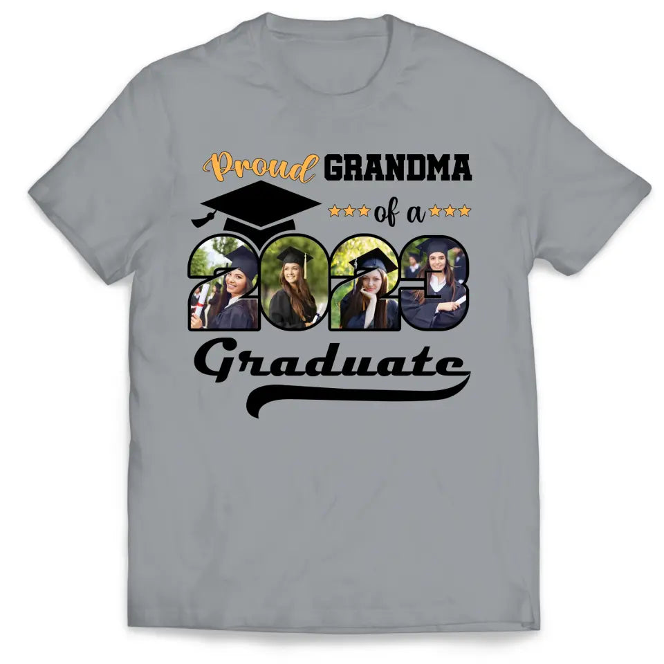 Proud Family Of A 2023 Graduation Custom Photo - Personalized T-shirt, Class 2023 Gift, Graduation Gift