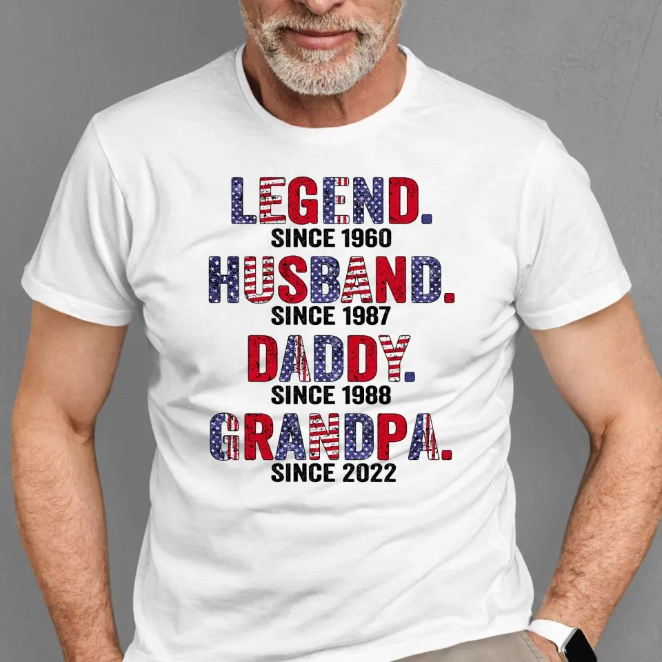 Legend Husband Daddy Papa - Personalized T-Shirt, Gift for 4th Of July