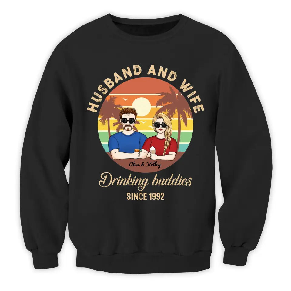 Husband and Wife Drinking Buddies Since Anniversary - Personalized T-shirt, Summer Gift For Couple
