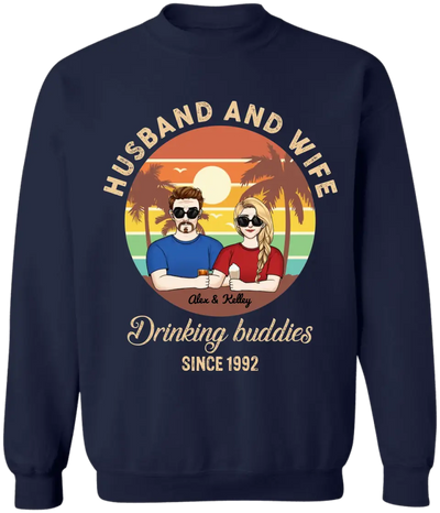 Husband and Wife Drinking Buddies Since Anniversary - Personalized T-shirt, Summer Gift For Couple