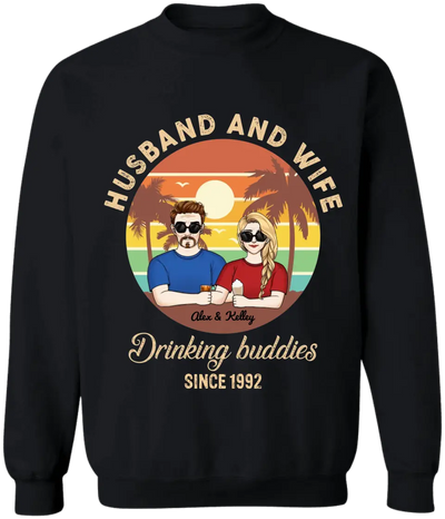 Husband and Wife Drinking Buddies Since Anniversary - Personalized T-shirt, Summer Gift For Couple