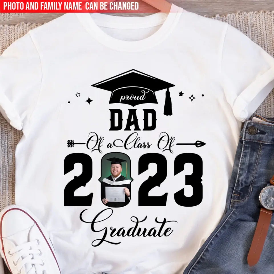 Proud Of A Class Of 2023 Graduate - Personalized T-shirt, Graduation Gifts For Family, Senior 2023 Gift