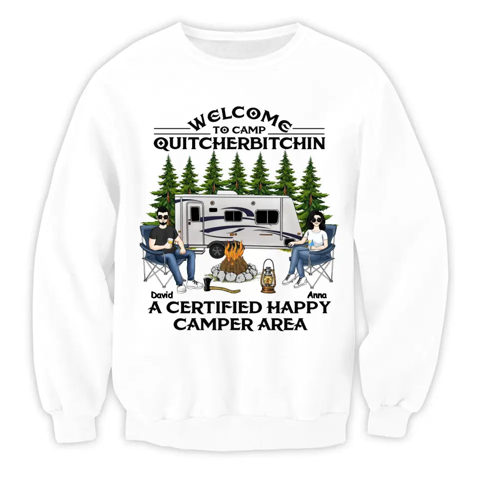 Welcome To Camp Quitcherbitchin A Certified Happy Camper Area - Personalized T-shirt, Gift For Camping Lover