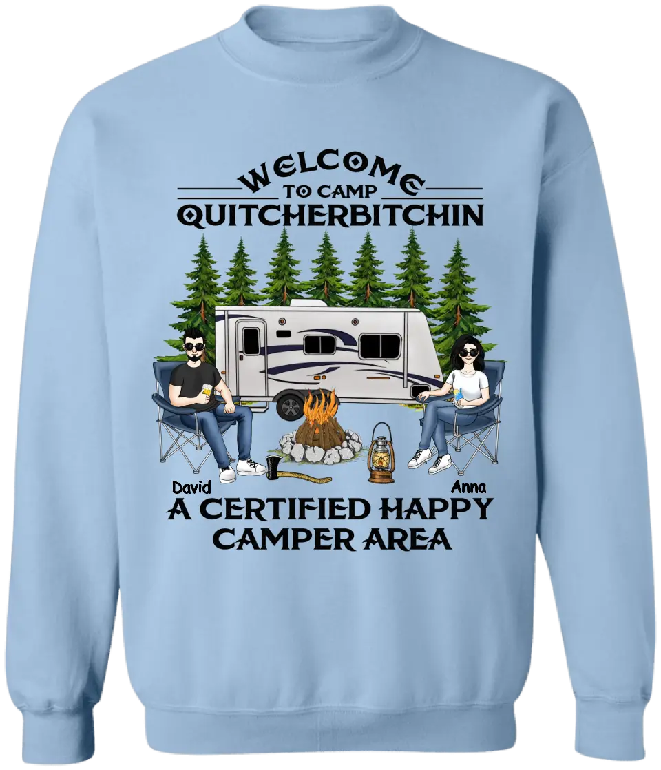 Welcome To Camp Quitcherbitchin A Certified Happy Camper Area - Personalized T-shirt, Gift For Camping Lover