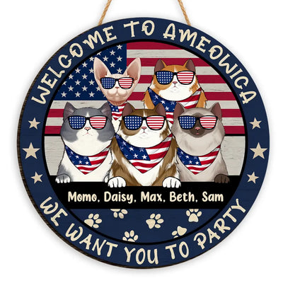 Welcome To Ameowica We Want You To Party - Personalized Wood Sign, Independence Day Gift For Cat Mom, Cat Dad, Cat Lovers