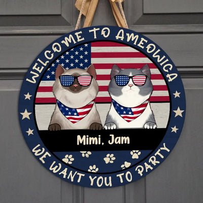 Welcome To Ameowica We Want You To Party - Personalized Wood Sign, Independence Day Gift For Cat Mom, Cat Dad, Cat Lovers