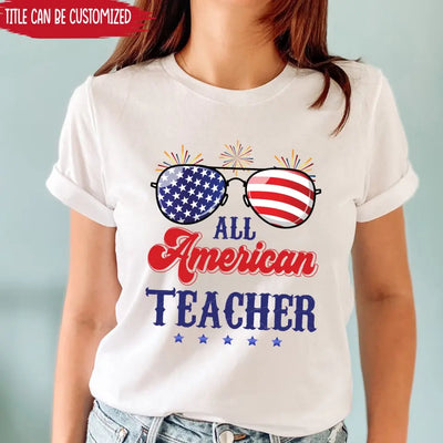 All American, 4th Of July Flag - Personalized T-Shirt, Fourth Of July Shirts, Independence Day Gift