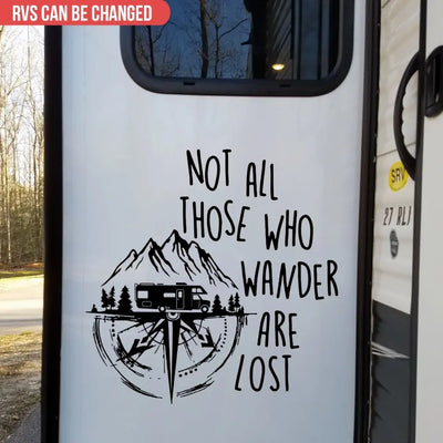 Not All Those Who Wander Are Lost - Personalized Camping Decal, Gift For Camping Lovers