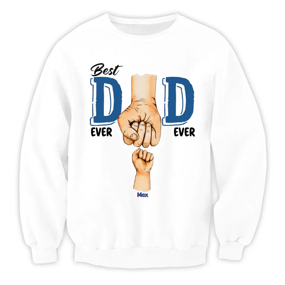 Best Dad Ever Ever - Personalized T-Shirt, Gift For Father's Day