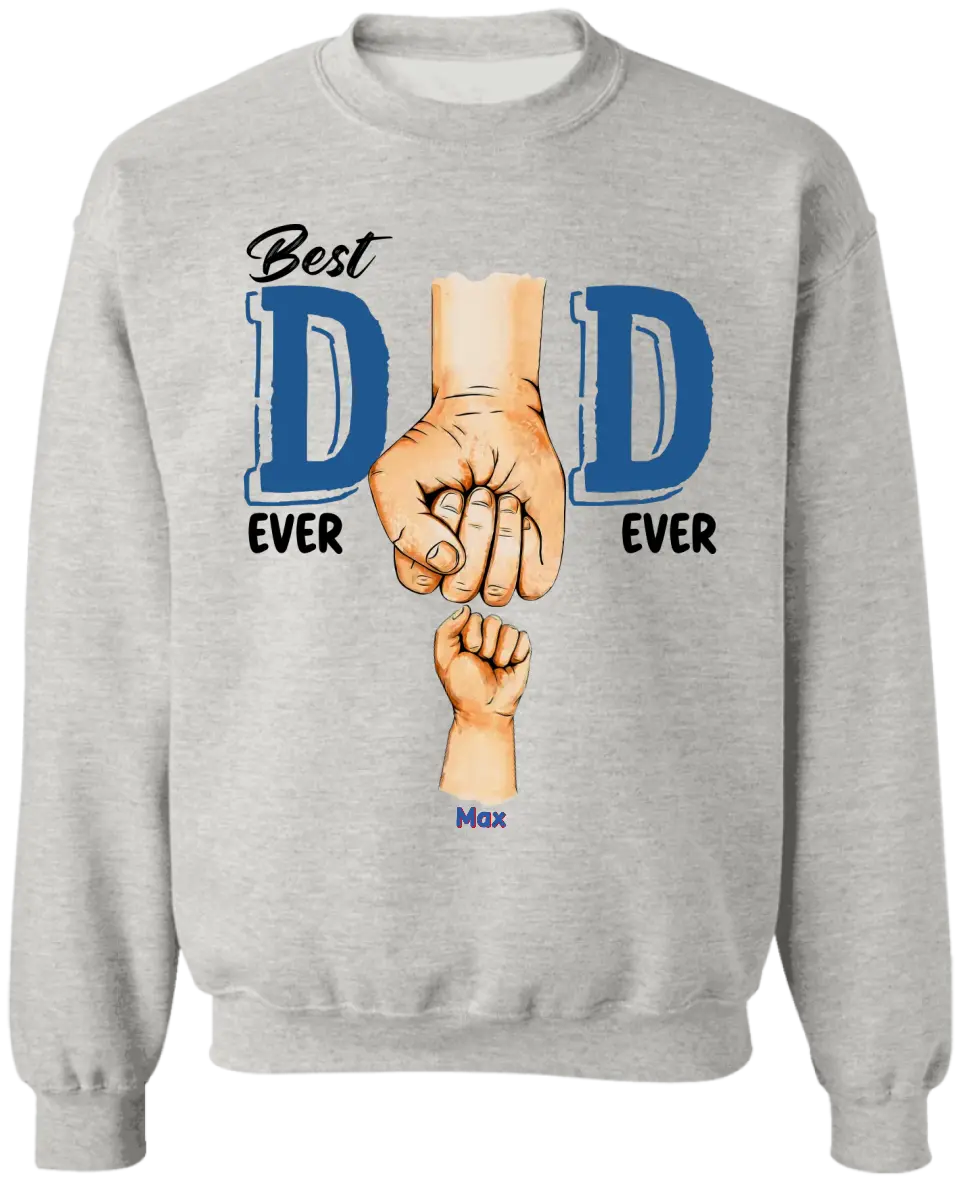 Best Dad Ever Ever - Personalized T-Shirt, Gift For Father's Day
