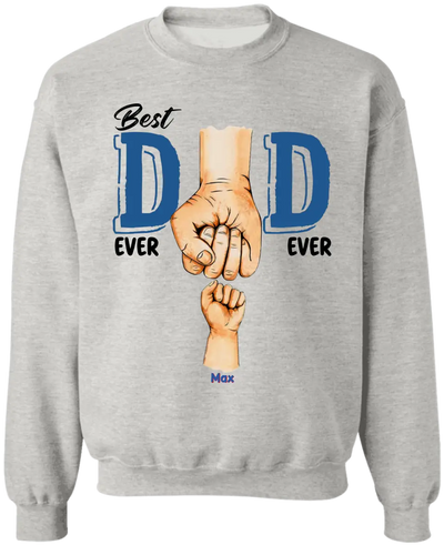 Best Dad Ever Ever - Personalized T-Shirt, Gift For Father's Day