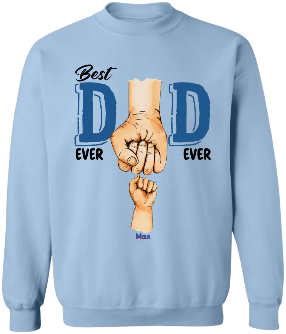 Best Dad Ever Ever - Personalized T-Shirt, Gift For Father's Day