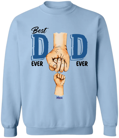 Best Dad Ever Ever - Personalized T-Shirt, Gift For Father's Day