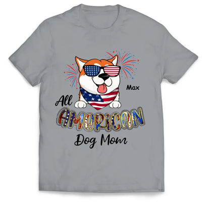 All American Dog Mom - Personalized T-Shirt, 4th Of July T-Shirt, Gift For Dog Lovers