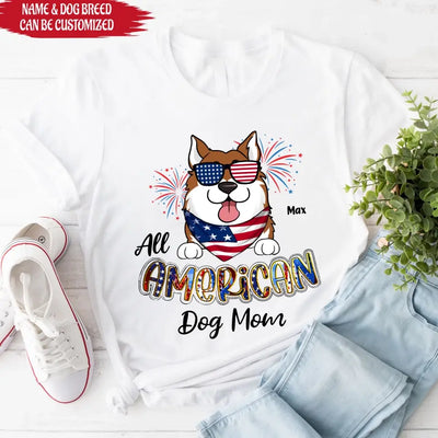 All American Dog Mom - Personalized T-Shirt, 4th Of July T-Shirt, Gift For Dog Lovers