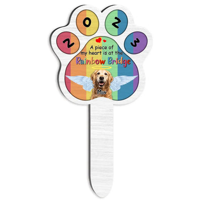 A Piece Of My Heart Is At The Rainbow Bridge - Personalized Plaque Stake, Pet Loss Gift