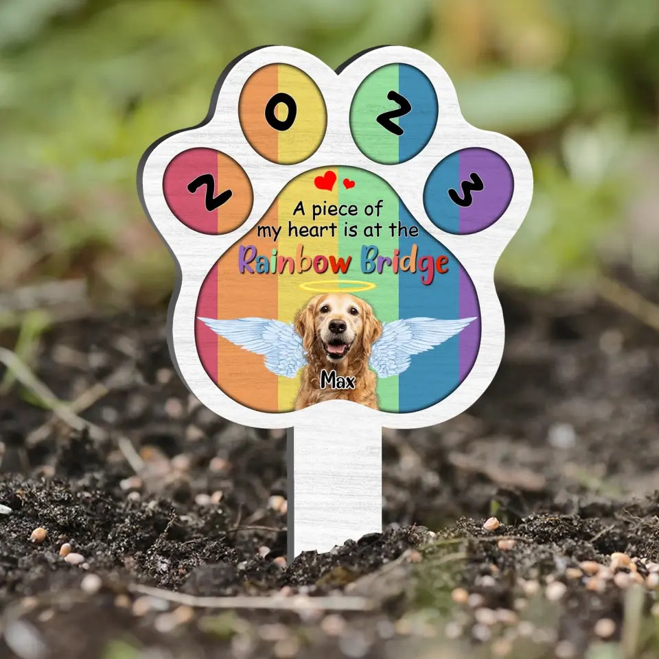 A Piece Of My Heart Is At The Rainbow Bridge - Personalized Plaque Stake, Pet Loss Gift