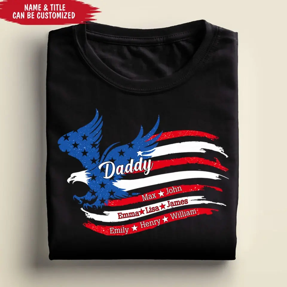 Papa Patriotic America Flag Family - Personalized T-Shirt, 4th Of July Gift, Independence Day Gift Ideas