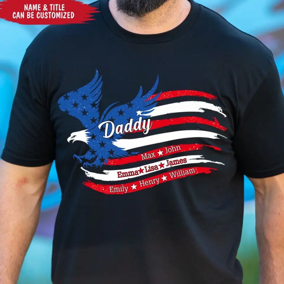 Papa Patriotic America Flag Family - Personalized T-Shirt, 4th Of July Gift, Independence Day Gift Ideas