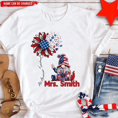 All American Teacher Patriotic Gnome Teacher - Personalized T-shirt, Independence Day Gift For Teachers, Fourth of July Gift