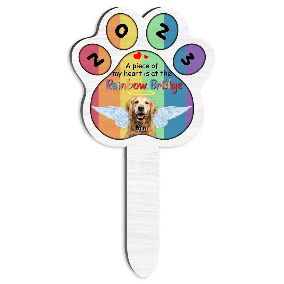 A Piece Of My Heart Is At The Rainbow Bridge - Personalized Plaque Stake, Pet Loss Gift