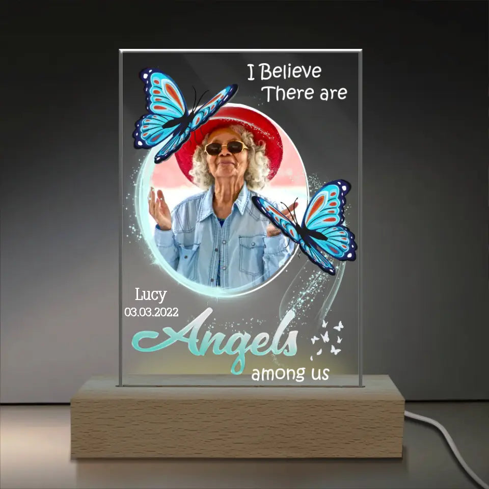 I Believe There Are Angels Among Us - Personalized Memorial Acrylic Lamp - Memorial Gift - In Loving Memory Gift with Photo