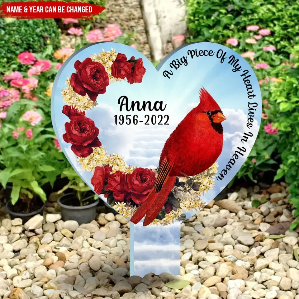 A Big Piece Of My Heart Lives In Heaven Cardinal Bird - Personalized Garden Stake, Sympathy Gift