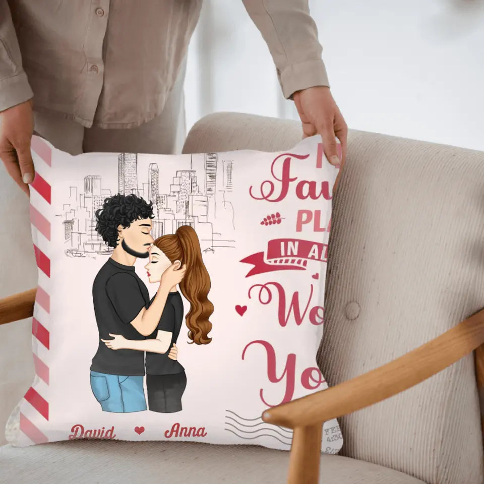My Favorite Place In All The World Is Next To You - Personalized Pillow, Gift For Valentine, Gift For Couple