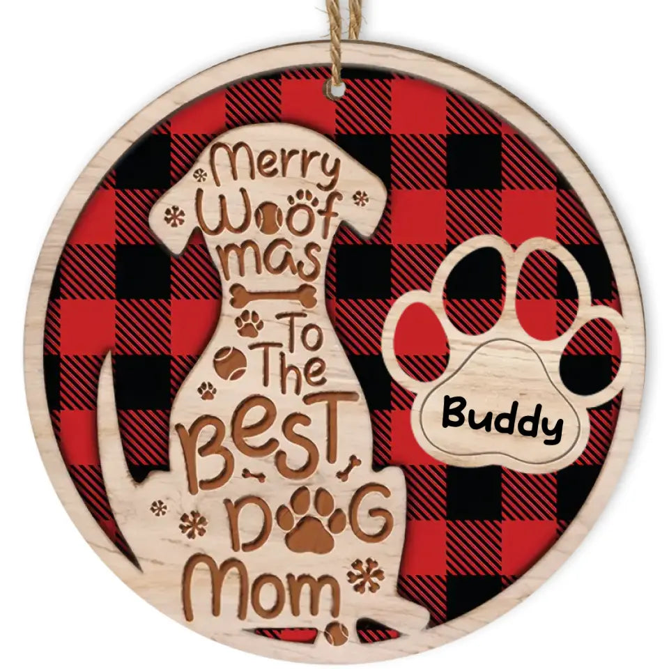 Merry Woofmas To The Best Dog Mom - Personalized Ornament, Gift For Dog Lover