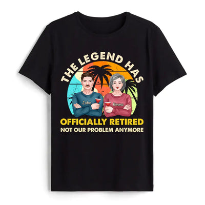 The Legend Has Officially Retirement - Personalized T-shirt, Retirement Gift For Grandparents