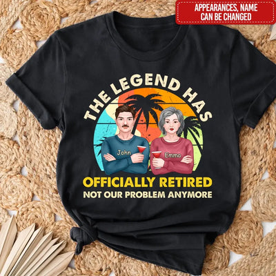 The Legend Has Officially Retirement - Personalized T-shirt, Retirement Gift For Grandparents