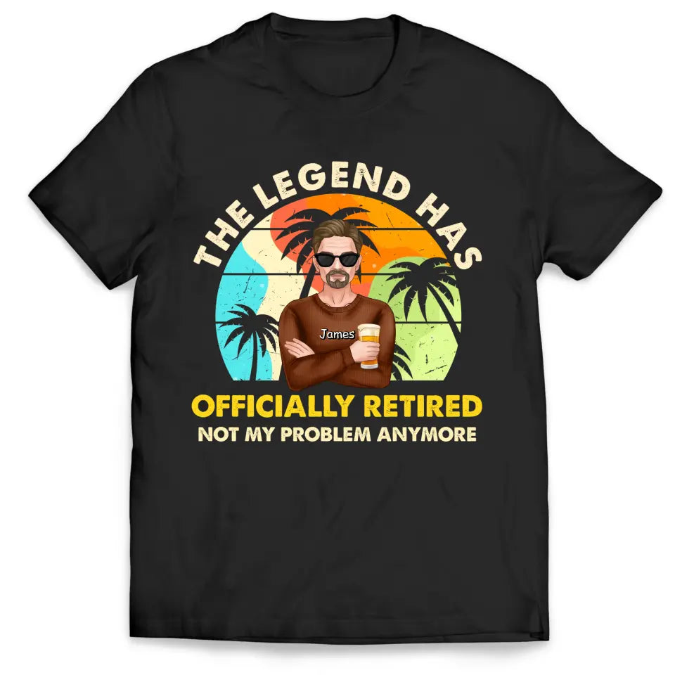 The Legend Has Officially Retirement - Personalized T-shirt, Retirement Gift For Grandparents