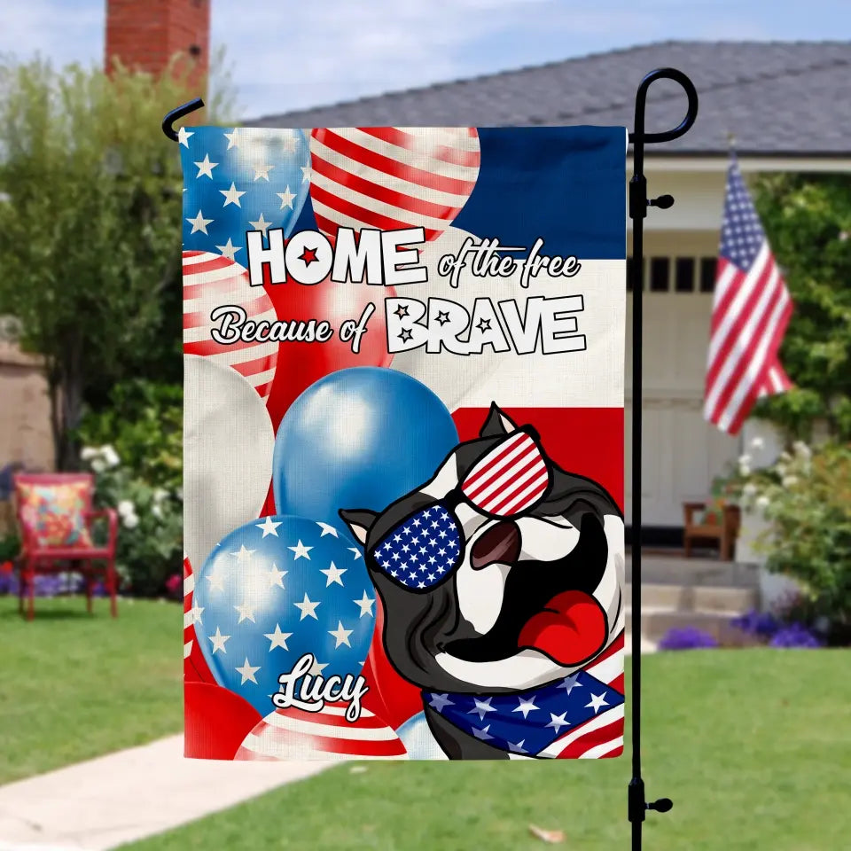 Home Of The Free Star And Strip Memorial Day - Personalized Garden Flag, Independence Day Gift For Dog Lovers