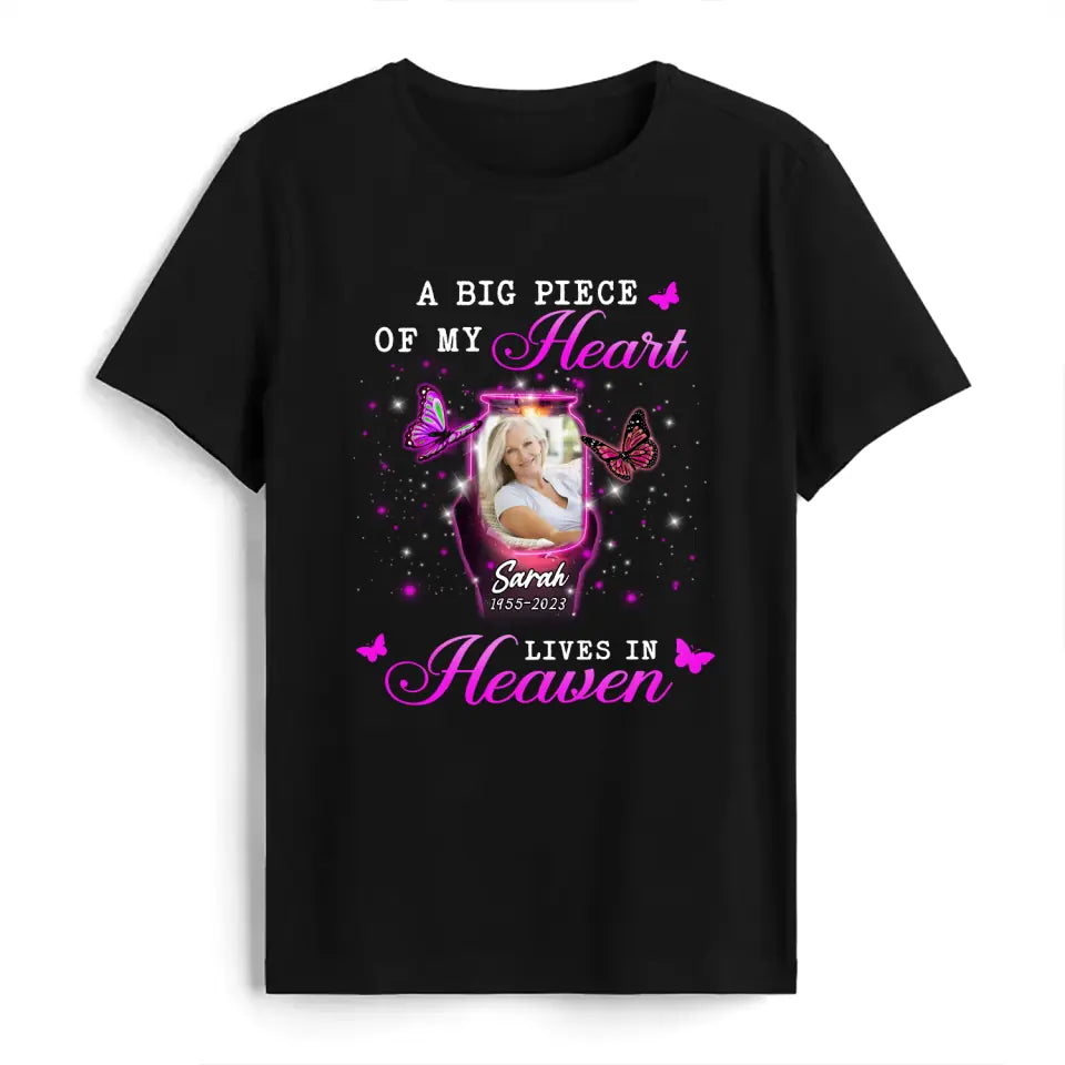 A Big Piece Of My Hear Lives In Heaven - Personalized T-shirt, Sympathy Family Gift
