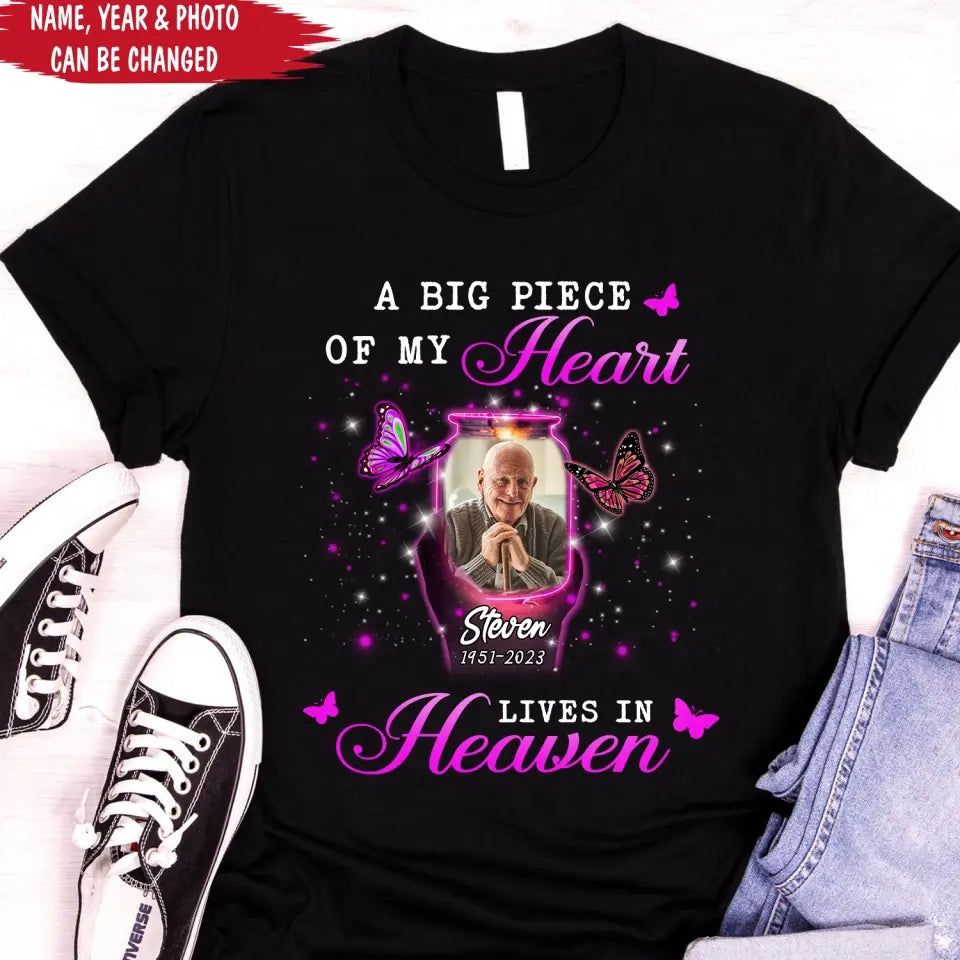 A Big Piece Of My Hear Lives In Heaven - Personalized T-shirt, Sympathy Family Gift