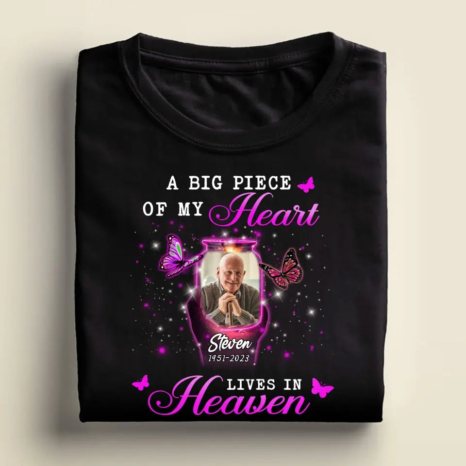A Big Piece Of My Hear Lives In Heaven - Personalized T-shirt, Sympathy Family Gift