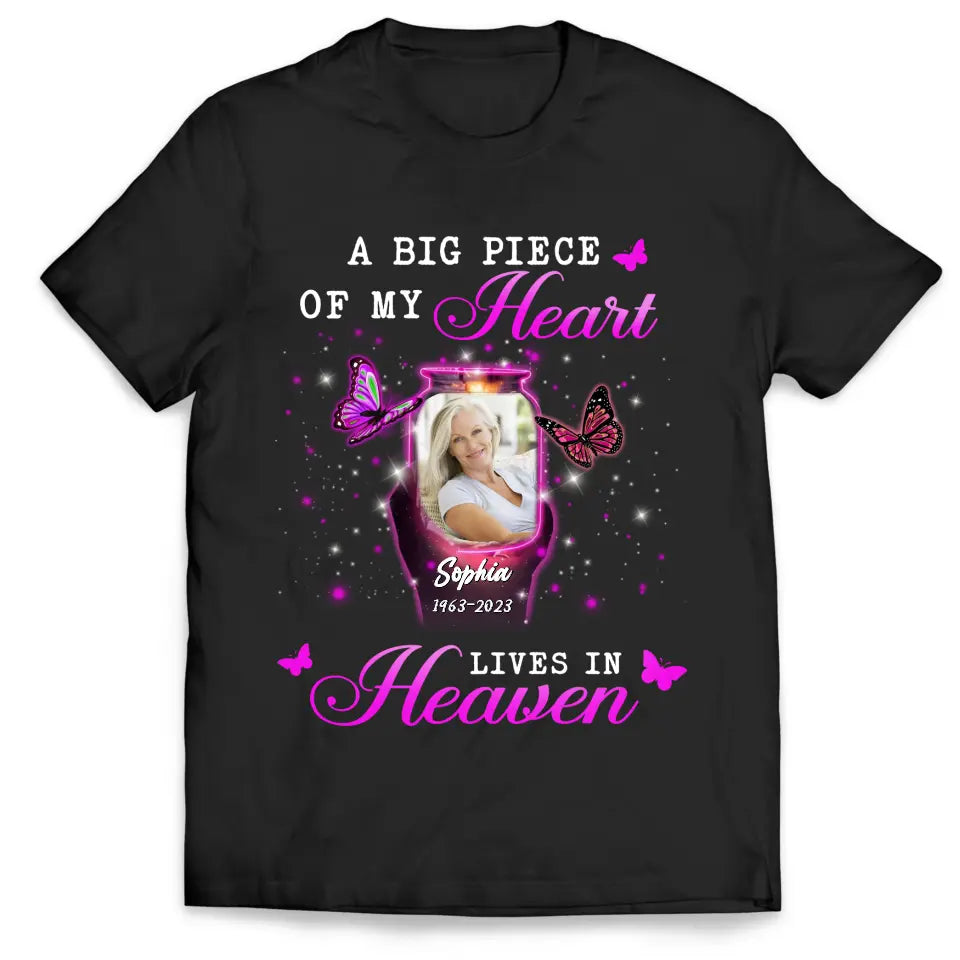 A Big Piece Of My Hear Lives In Heaven - Personalized T-shirt, Sympathy Family Gift