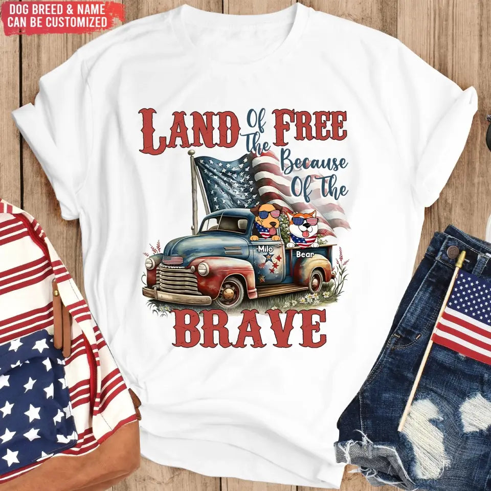 Land of the Free Because Of The Brave - Personalized T-Shirt, Gift For 4th Of July