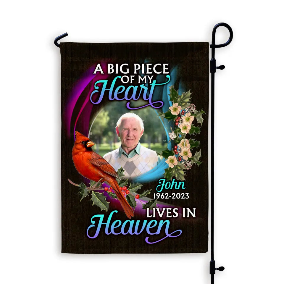 A Big Piece Of My Heart Lives In Heaven - Personalized Garden Flag, Memorial Gift Ideas