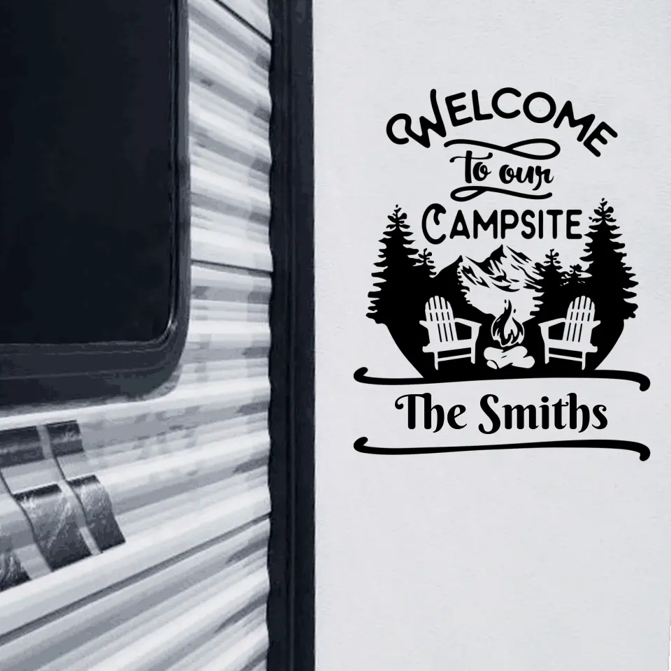 Welcome To Our Campsite - Personalized Decal, Camping Decal For Campers