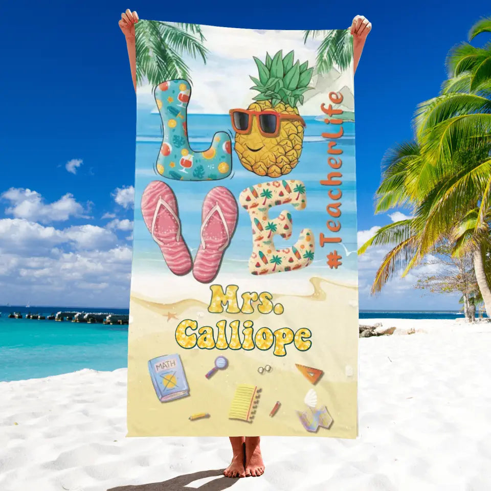 Love Teacherlife Custom Teacher's Name - Personalized Beach Towel, Summer Gift For Teacher From Student