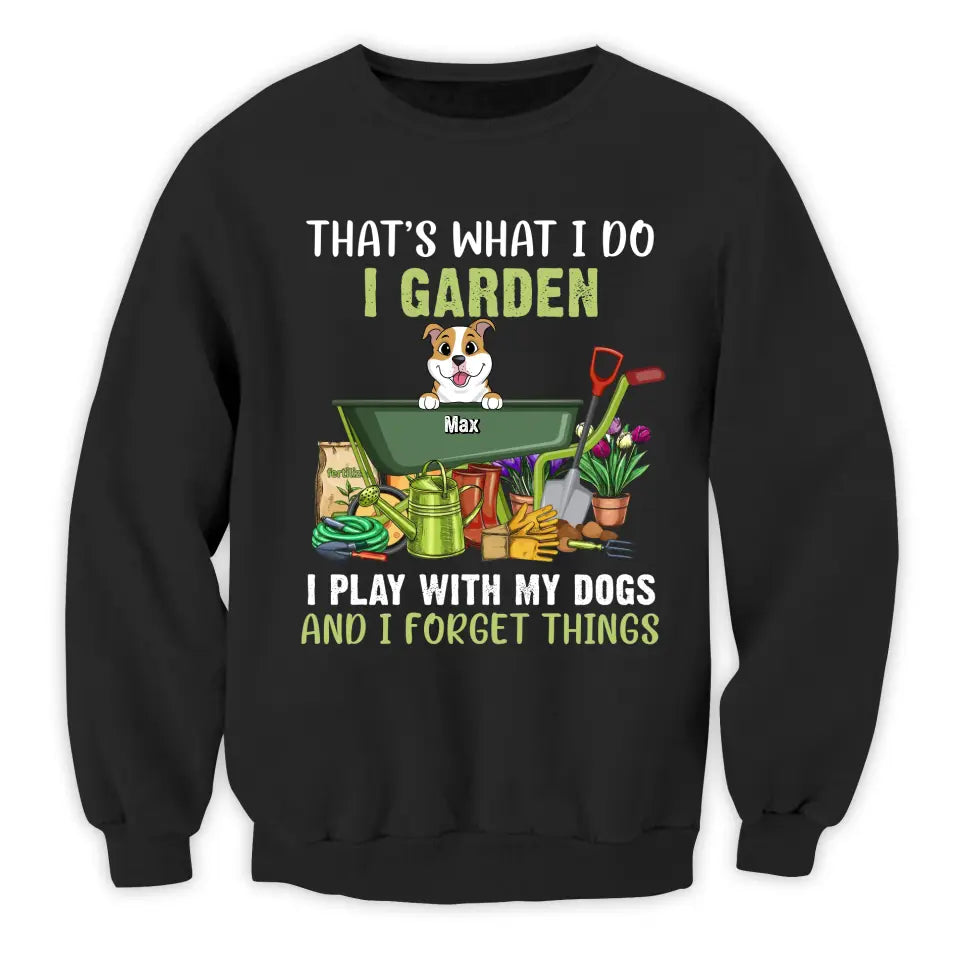 That's What I Do - Personalized T-Shirt, Gift for Gardeners, Gift For Dog Lovers