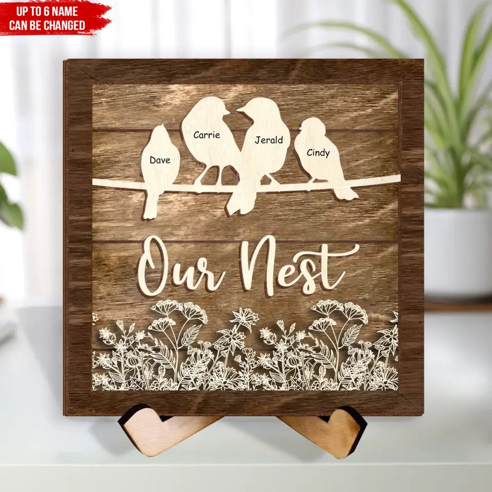 Our Nest Family Bird - Personalized Sign With Stand, Gift For Family