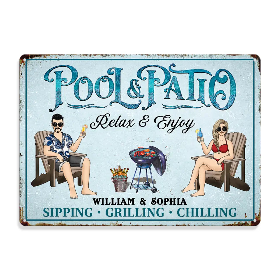 Pool & Patio Relax & Enjoy Sipping Grilling Chilling - Personalized Metal Sign