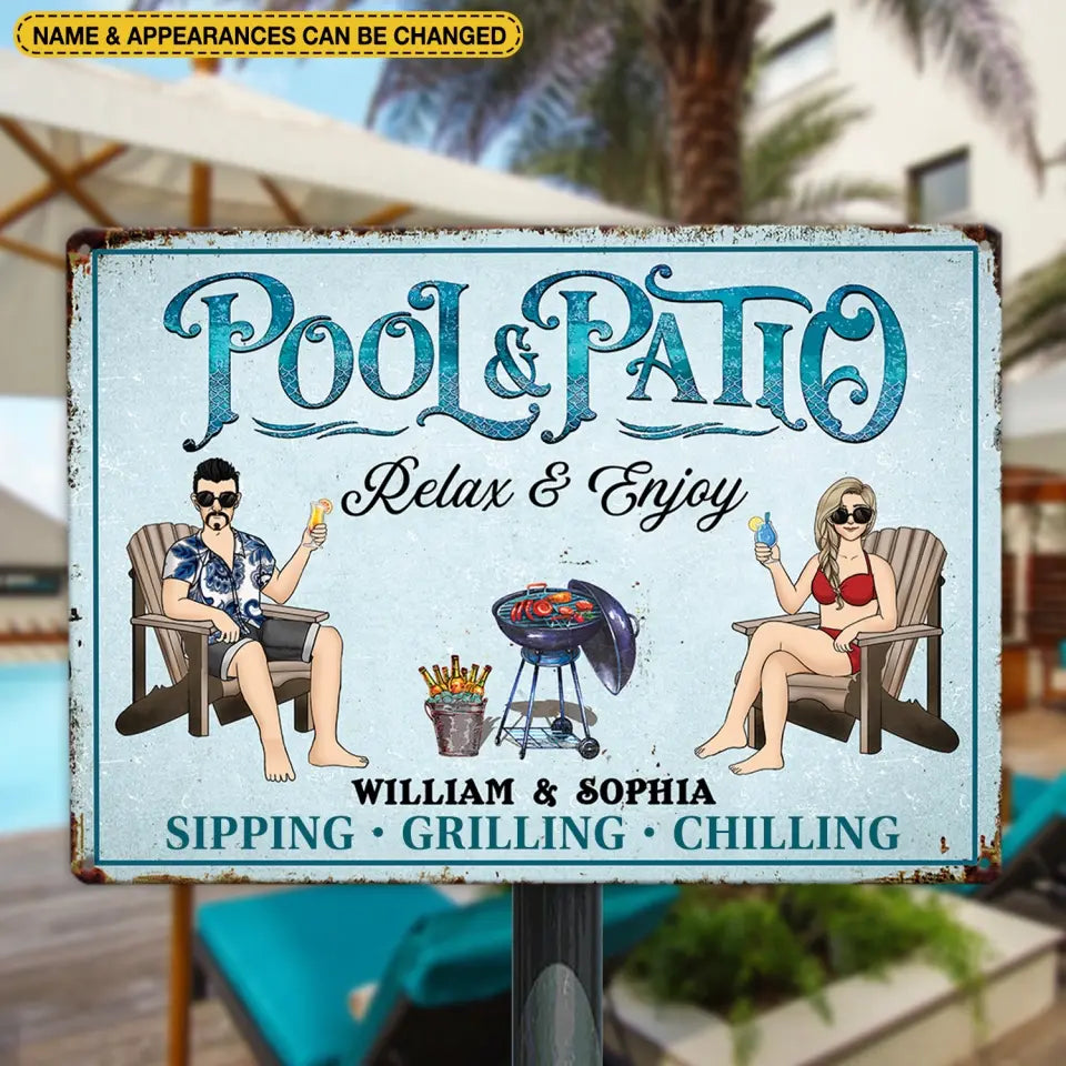 Pool & Patio Relax & Enjoy Sipping Grilling Chilling - Personalized Metal Sign