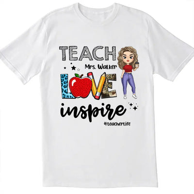Teacher Love Inspire Teacherlife - Personalized T-shirt, Back To School Gift For Teacher From Student