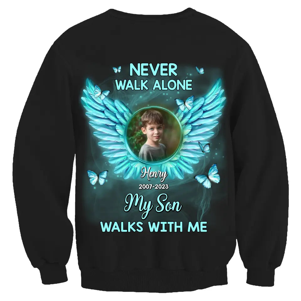 Never Walk Alone My Son Walks With Me - Personalized T-Shirt, Memorial Gift