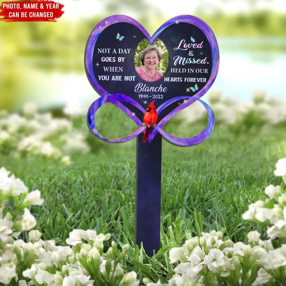 Not A Day Goes By When You Are Not Loved And Missed - Personalized Plaque Stake, Remembrance Gift