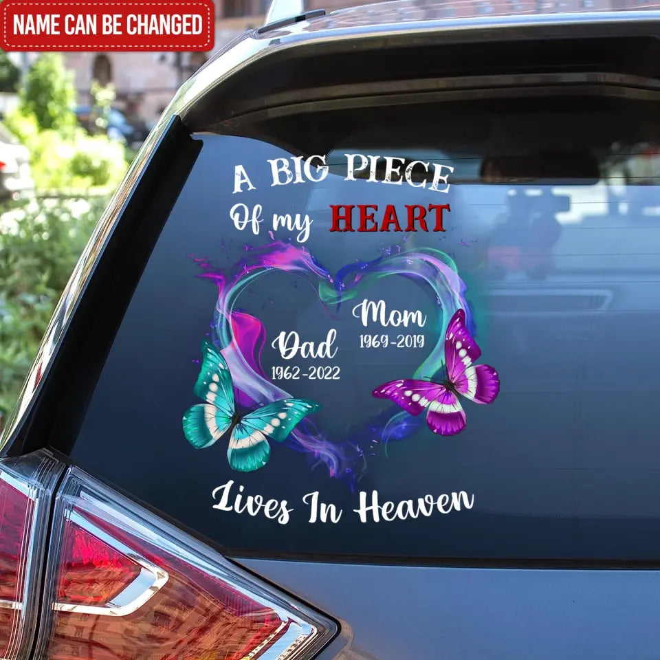 A Big Piece Of My Heart Lives In Heaven - Personalized Decal