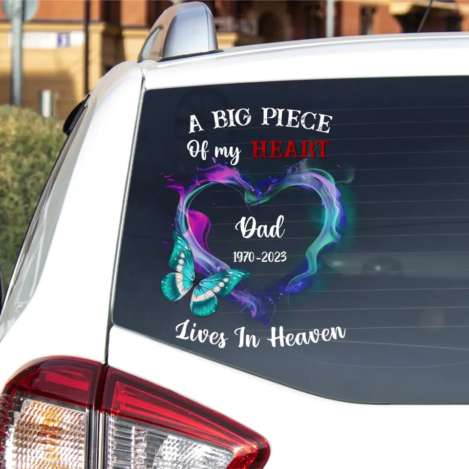 A Big Piece Of My Heart Lives In Heaven - Personalized Decal